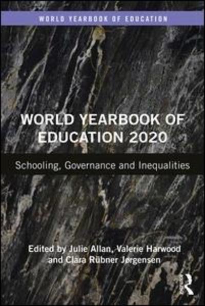 Cover for Julie Allan · World Yearbook of Education 2020: Schooling, Governance and Inequalities - World Yearbook of Education (Hardcover Book) (2019)