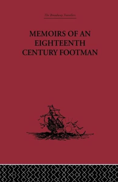 Memoirs of an Eighteenth Century Footman: John Macdonald Travels (1745-1779) - John Macdonald - Bücher - Taylor & Francis Ltd - 9781138867635 - 9. Februar 2015