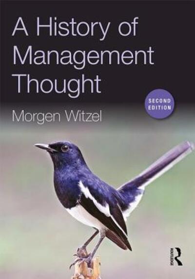 Cover for Witzel, Morgen (University of Exeter, UK) · A History of Management Thought (Paperback Book) (2016)