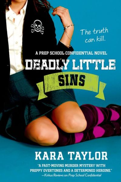 Cover for Kara Taylor · Deadly Little Sins - Prep School Confidential Novel (Paperback Book) (2014)