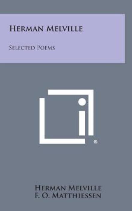 Cover for Herman Melville · Herman Melville: Selected Poems (Gebundenes Buch) (2013)