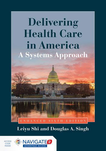 Cover for Leiyu Shi · Delivering Health Care In America (Hardcover Book) [6 Revised edition] (2014)