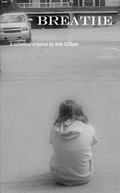 Cover for Alex Hillcoat · Breathe (Paperback Book) (2015)