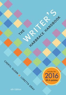 The Writer's Harbrace Handbook (w/ MLA9E & APA7E Updates) - Gray, Loretta (Central Washington University) - Books - Cengage Learning, Inc - 9781337279635 - August 24, 2016
