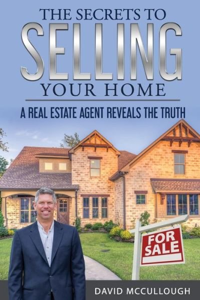 Cover for David McCullough · The Secrets to Selling Your Home (Pocketbok) (2018)