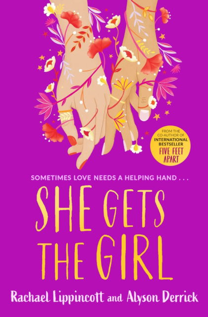 She Gets the Girl: TikTok made me buy it! The New York Times bestseller - Rachael Lippincott - Kirjat - Simon & Schuster Ltd - 9781398502635 - torstai 14. huhtikuuta 2022