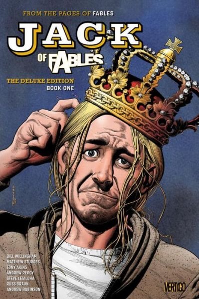 Cover for Bill Willingham · Jack of Fables: The Deluxe Edition Book One (Hardcover bog) (2017)