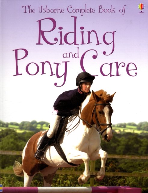 Cover for Gill Harvey · Complete Book of Riding and Pony Care (Paperback Book) (2009)