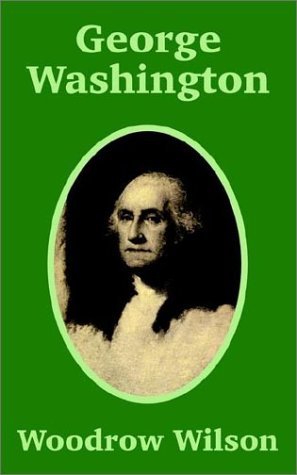 Cover for Woodrow Wilson · George Washington (Paperback Book) (2002)