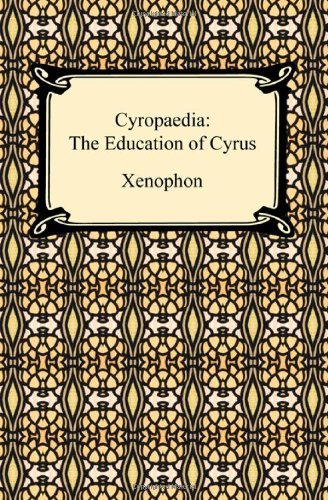 Cover for H. G. Dakyns · Cyropaedia: the Education of Cyrus (Paperback Bog) (2009)