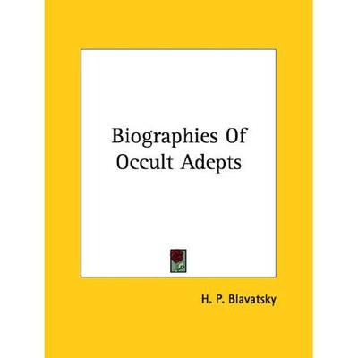 Cover for H. P. Blavatsky · Biographies of Occult Adepts (Paperback Book) (2005)