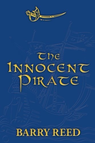 Cover for Barry Reed · The Innocent Pirate (Pocketbok) (2009)