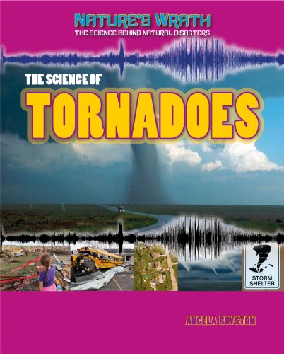 Cover for Matt Anniss · The Science of Tornadoes (Nature's Wrath: the Science Behind Natural Disasters) (Hardcover Book) (2013)