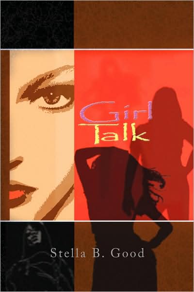 Cover for Stella B Good · Girl Talk (Paperback Book) (2008)