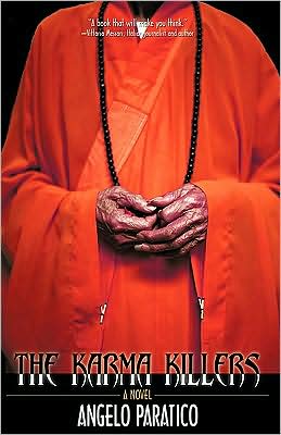 The Karma Killers: a Novel - Angelo Paratico - Books - iUniverse - 9781440142635 - June 18, 2009