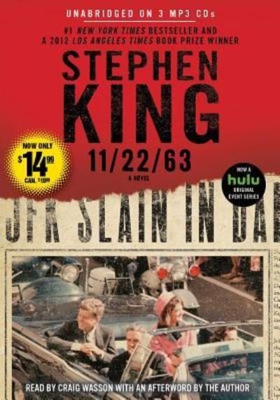 11/22/63 A Novel - Stephen King - Audio Book - Simon & Schuster Audio - 9781442391635 - January 26, 2016