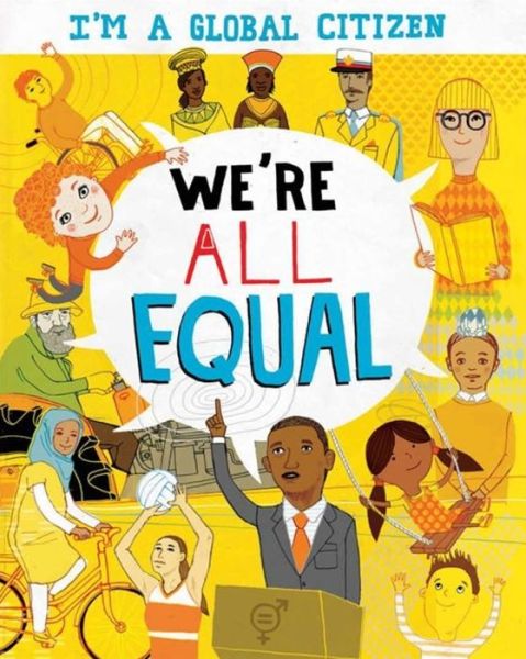 Cover for Georgia Amson-Bradshaw · I'm a Global Citizen: We're All Equal - I'm a Global Citizen (Paperback Book) [Illustrated edition] (2020)
