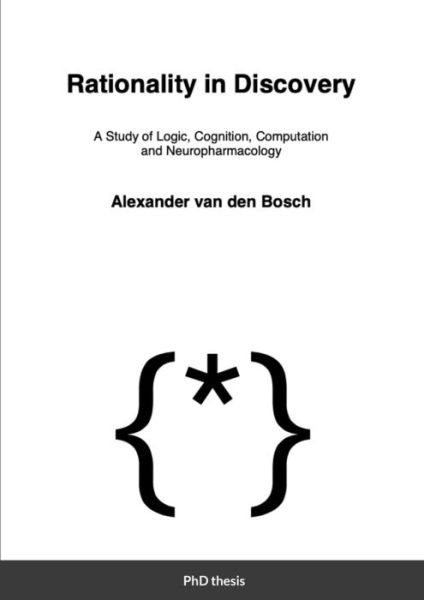 Cover for Alexander P. M. van den Bosch · Rationality in Discovery (Book) (2023)