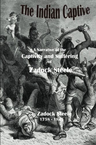 The Indian Captive - C. Stephen Badgley - Books - CreateSpace Independent Publishing Platf - 9781448683635 - August 14, 2009