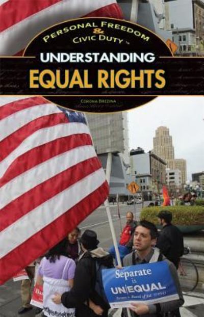 Cover for Corona Brezina · Understanding equal rights (Book) [1st edition] (2013)