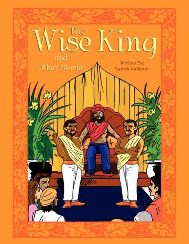 Cover for Suresh Kulkarni · The Wise King and Other Stories (Paperback Book) (2011)