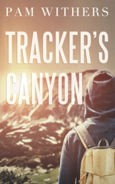 Cover for Pam Withers · Tracker's Canyon (Paperback Book) (2017)