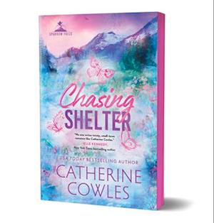 Cover for Cowles · Chasing Shelter (Bok) [Deluxe edition] (2025)