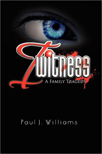 Cover for Paul J Williams · I Witness (Paperback Book) (2011)