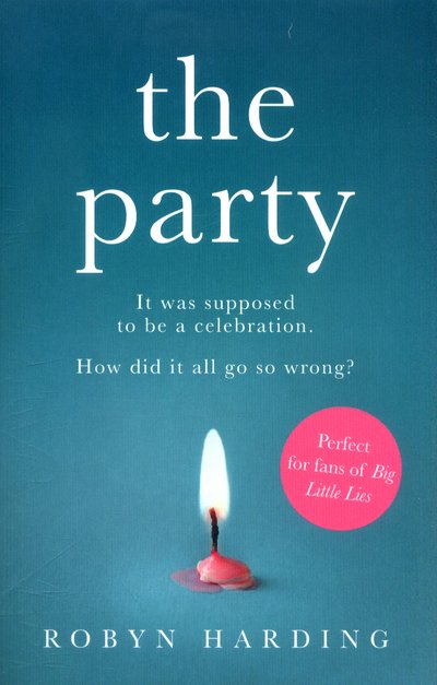 Cover for Robyn Harding · The Party (Pocketbok) (2017)