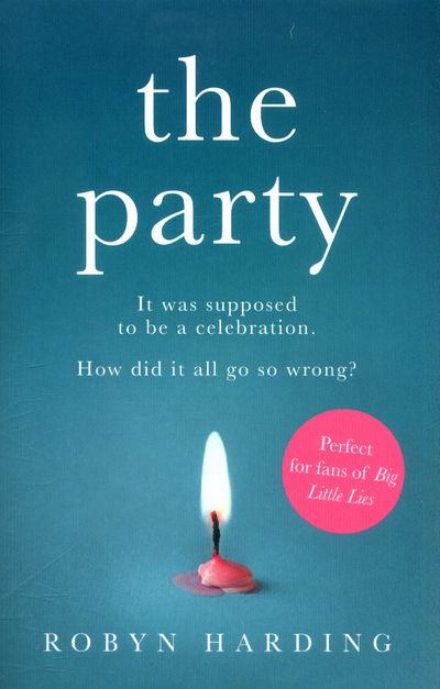 Cover for Robyn Harding · The Party (Paperback Book) (2017)