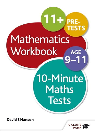 10-Minute Maths Tests Workbook Age 9-11 - David E Hanson - Books - Hachette Learning - 9781471829635 - September 26, 2014