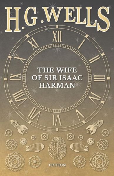 Cover for H. G. Wells · The Wife of Sir Isaac Harman (Paperback Bog) (2016)