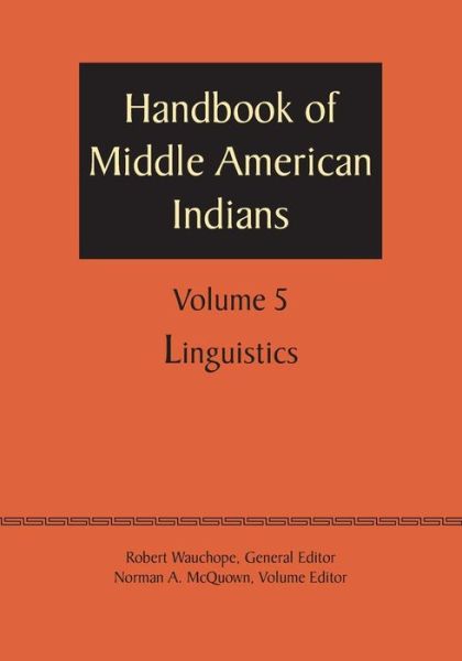 Cover for Robert Wauchope · Handbook of Middle American Indians, Volume 5: Linguistics (Taschenbuch) (1968)