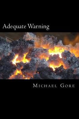 Cover for Ps Michael Gore · Adequate Warning: an Absolute Warning of an Absolute Messiah (Paperback Bog) (2012)