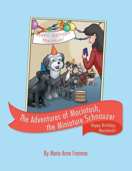 Cover for Maria Anne Fontana · Adventures of Macintosh, the Miniature Schnauzer (Book) (2020)