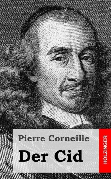 Cover for Pierre Corneille · Der Cid (Paperback Book) (2013)