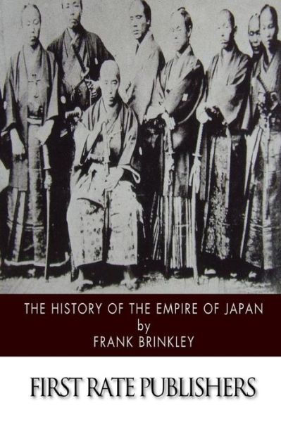 Cover for Frank Brinkley · The History of the Empire of Japan (Paperback Book) (2014)