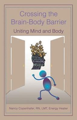 Cover for Lmt Copenhafer · Crossing the Brain-Body Barrier (Pocketbok) (2018)