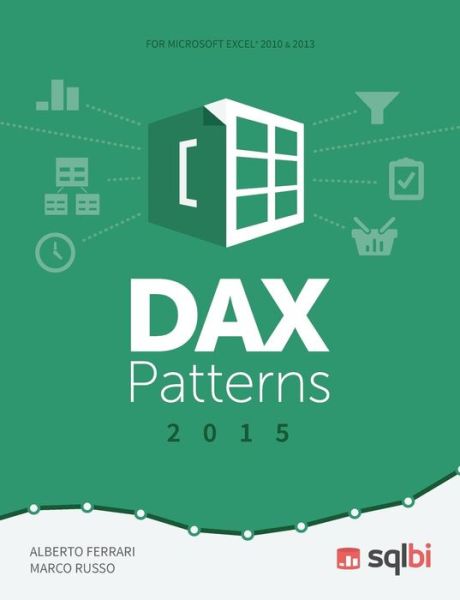 Dax Patterns 2015 - Marco Russo - Books - Createspace - 9781505623635 - December 19, 2014