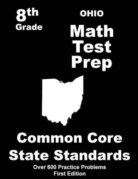 Cover for Teachers\' Treasures · Ohio 8th Grade Math Test Prep: Common Core Learning Standards (Paperback Book) (2015)