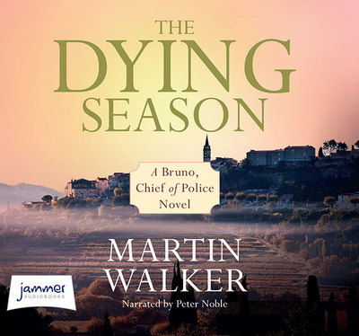 Cover for Martin Walker · The Dying Season (Hörbuch (CD)) [Unabridged edition] (2015)