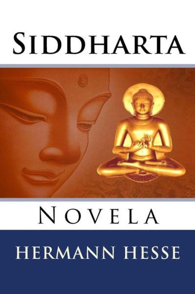 Cover for Hermann Hesse · Siddharta: Novela (Taschenbuch) (2015)