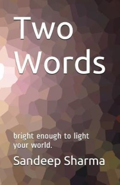 Cover for Sandeep Ravidutt Sharma · Two Words (Paperback Book) (2016)
