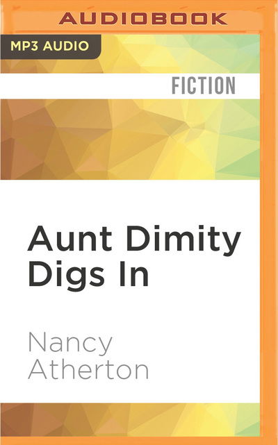 Cover for Nancy Atherton · Aunt Dimity Digs In (MP3-CD) (2016)