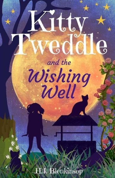 H J Blenkinsop · Kitty Tweddle and the Wishing Well (Paperback Book) (2016)