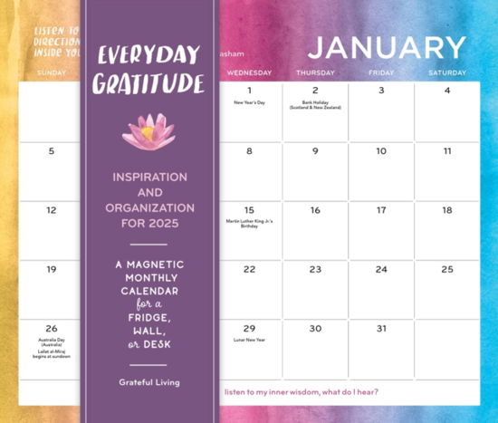 Cover for A Network for Grateful Living · Everyday Gratitude: Inspiration and Organization for 2025: A Magnetic Monthly Calendar for a Fridge, Wall, or Desk (Calendar) (2024)