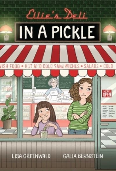 Lisa Greenwald · Ellie's Deli : in a Pickle! (Book) (2024)