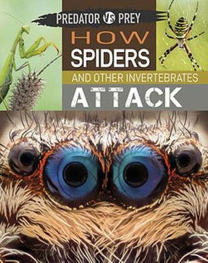 Cover for Tim Harris · Predator vs Prey: How Spiders and other Invertebrates Attack - Predator vs Prey (Pocketbok) [Illustrated edition] (2022)