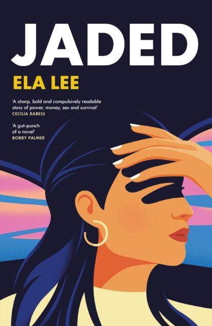 Cover for Ela Lee · Jaded (Paperback Bog) (2025)