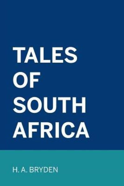 Cover for Henry Anderson Bryden · Tales of South Africa (Paperback Bog) (2016)